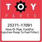 23271-17091 Toyota Hose Pipe, Fuel(for Injection Pump Filter) 2327117. Fixed Price $26.39.
